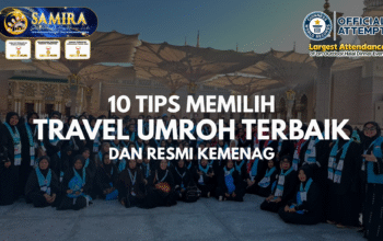 Travel Umroh Terbaik Samira Travel